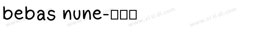 bebas nune字体转换